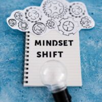 Mindset Shift Mindset Shift